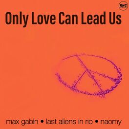 Album cover of Only Love Can Lead Us