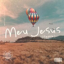 Album cover of Meu Jesus (Remix)