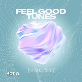 Album cover of Feel Good Tunes 003
