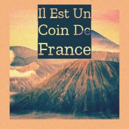 Album cover of Il Est Un Coin De France