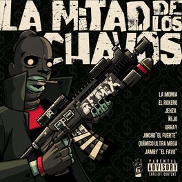 Album cover of La Mitad de los Chavos (Remix)