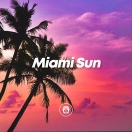 Album cover of Miami Sun