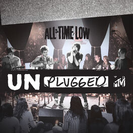 Album cover of All Time Low - MTV Unplugged