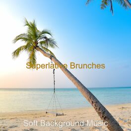 Soft Background Music: albums, songs, playlists | Listen on Deezer