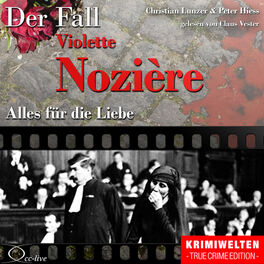 Album cover of Truecrime - Alles für die Liebe (Der Fall Violette Nozière)