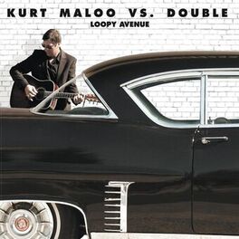 Album cover of Loopy Avenue (Kurt Maloo vs. Double)