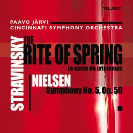 Album cover of Stravinsky: The Rite of Spring - Nielsen: Symphony No. 5, Op. 50