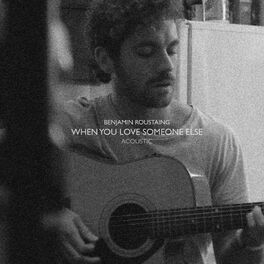 Album cover of When You Love Someone Else (Acoustic)