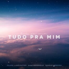 Album cover of Tudo pra Mim
