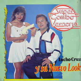 Album cover of Lucho Cruz y Su Nuevo Look