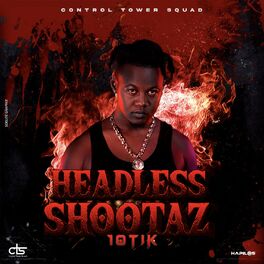 Album cover of Headless Shootaz