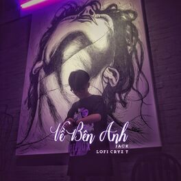 Album cover of Về Bên Anh (feat. J97 & CryzT) [Lofi Version]