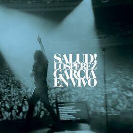 Album cover of Salud! Los Perez Garcia en Vivo