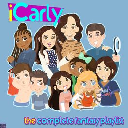 Album cover of iCarly- The Complete Fantasy Playlist