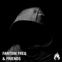 Album cover of Fantom Freq & Friends