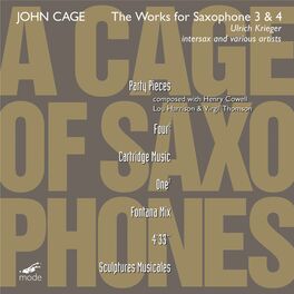 Album cover of Cage: The Works for Saxophone, Vols. 3 & 4