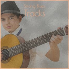 Album cover of Strong Blues Tracks