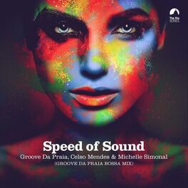 Album cover of Speed of Sound (Groove Da Praia Bossa Mix)