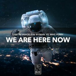 Album cover of We Are Here Now