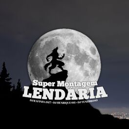 Album cover of SUPER MONTAGEM LENDÁRIA