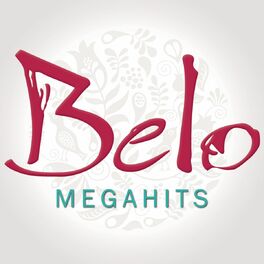 Album cover of Mega Hits - Belo