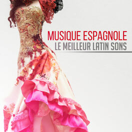 Album cover of Musique espagnole (Le meilleur latin sons, Guitare flamenco, Latine chanson pour danser)
