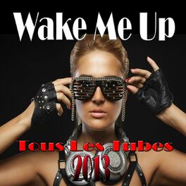 Album cover of Wake Me Up