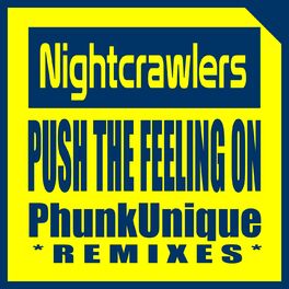 Album cover of Push the Feeling On (Phunkunique Remixes)