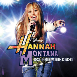 Album cover of Hannah Montana/Miley Cyrus: Best of Both Worlds Concert