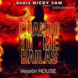 Album cover of Cuando Tu Me Bailas (Remix) (House Version)