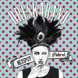 Album cover of NEXSPOT / iFiebre!