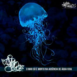 Album cover of O Mar Só É Morto na Ausência de Água Viva
