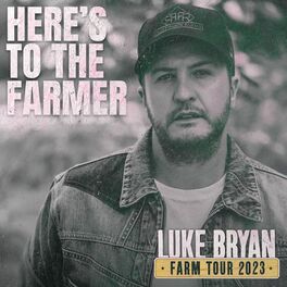 Album cover of Here's To The Farmer (Farm Tour 2023)