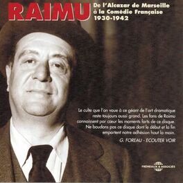 Album cover of Raimu de l'Alcazar de Marseille à la Comédie Française (1930-1942)