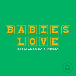 Album cover of Babies Love Paralamas do Sucesso