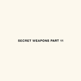 Album cover of Secret Weapons Part 11