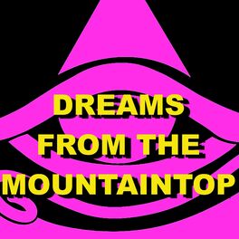 Album cover of Dreams from the Mountaintop