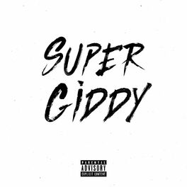 Album cover of Super Giddy (feat. NA)