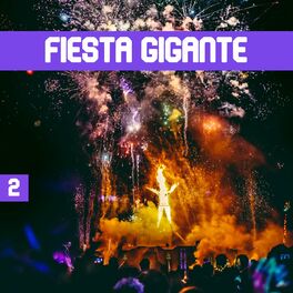 Album cover of Fiesta Gigante Vol. 2