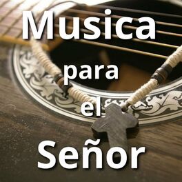 Album cover of Musica para el Señor