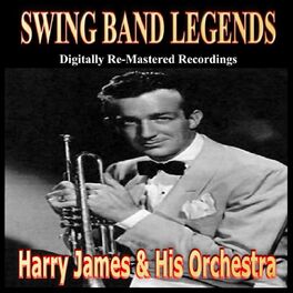 Album cover of Swing Band Greats (Pres. Harry James & His Orchestra)