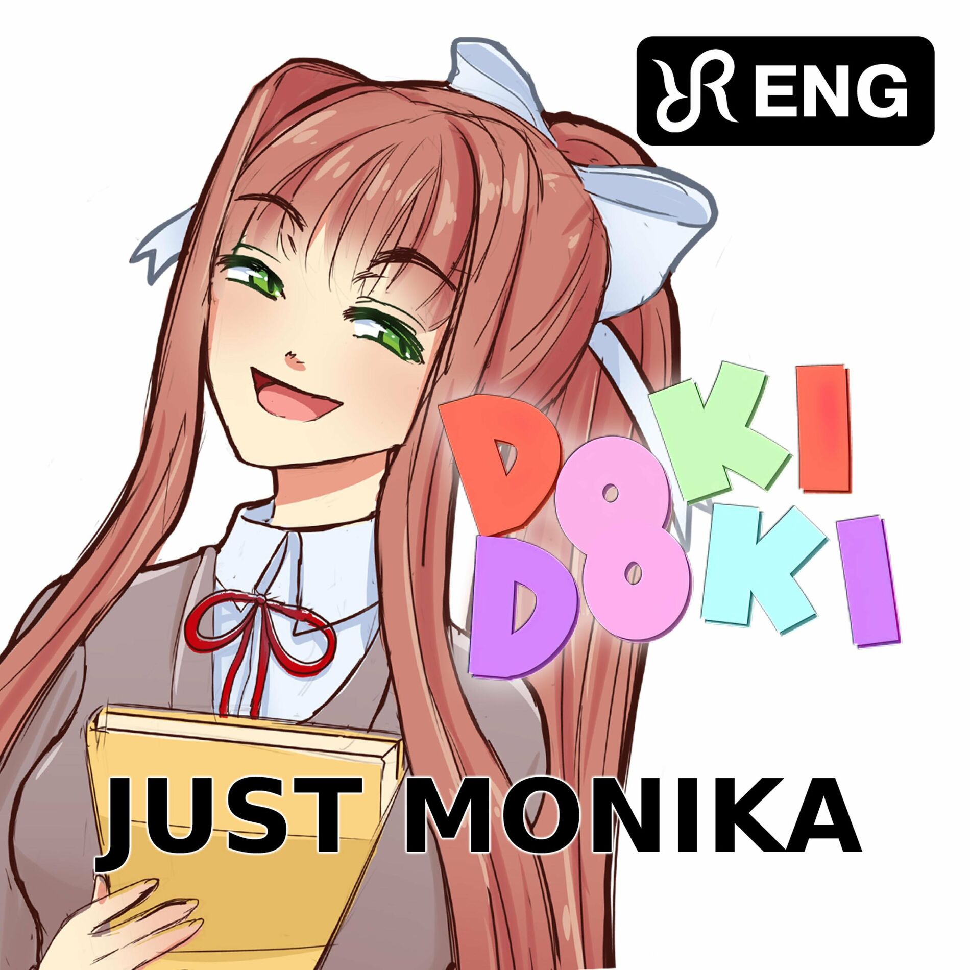 Radiant Records - Just Monika (Doki Doki Literature Club Song): lyrics and  songs | Deezer