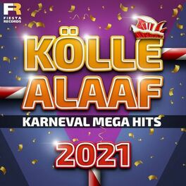 Album cover of Kölle Alaaf (Karneval Mega Hits 2021)