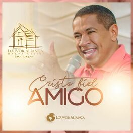 Album cover of Cristo Fiel Amigo (Harpa Cristã Em Casa)