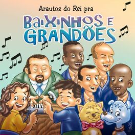 Album cover of Arautos do Rei pra Baixinhos e Grandões