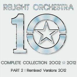 Album cover of 10 - the Complete Collection 2002-2012 Part 2: Remixed Version 2012 (Album)