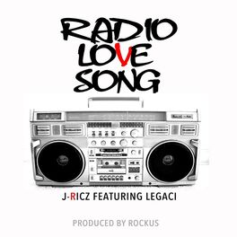 Dibujar Desbordamiento Suponer J-Ricz - Radio Love Song: lyrics and songs | Deezer