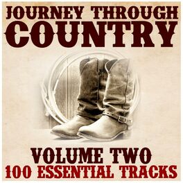Album cover of Journey Through Country, Vol. 2 (100 Essential Tracks)