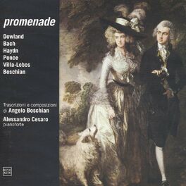Album cover of Dowland, Bach, Haydn, Ponce, Vila-Lobos, Boschian: Promenade (For Piano)