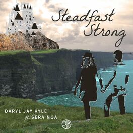 Album cover of Steadfast Strong (feat. Sera Noa)